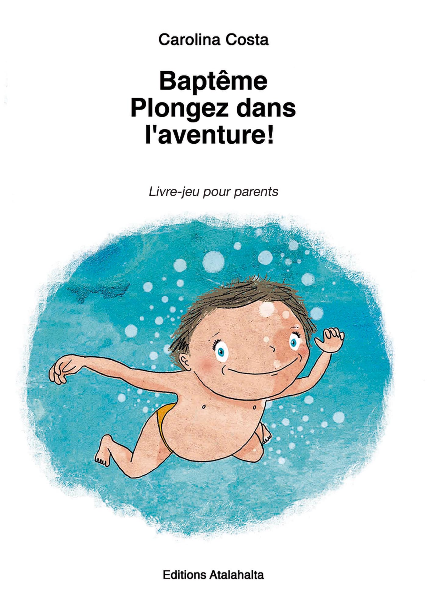 Couverture Baptême Plongez dans l’aventure !
